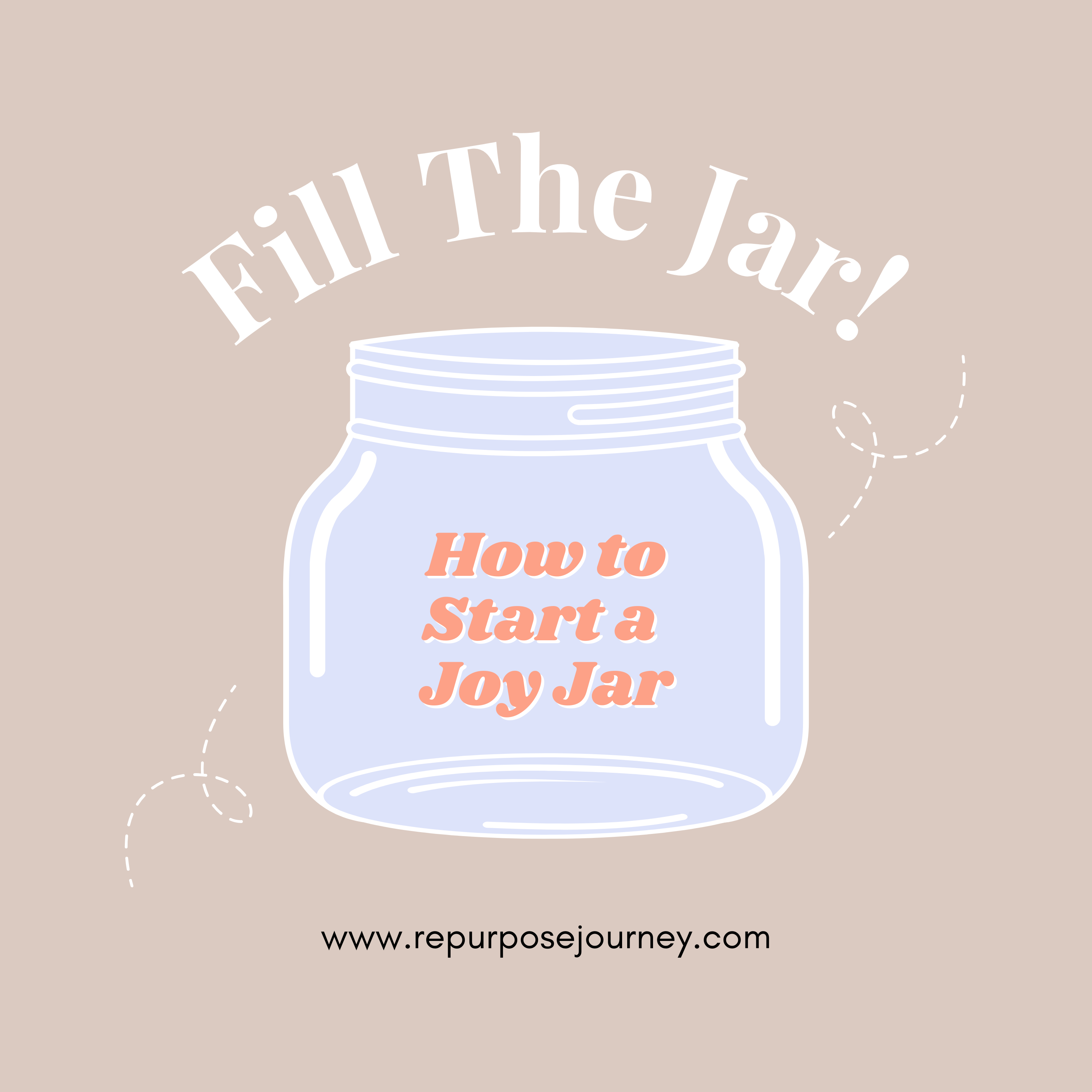You are currently viewing How to Start a Joy Jar