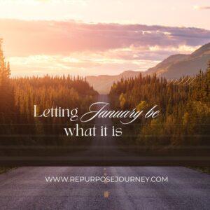 Read more about the article Letting January Be What It Is